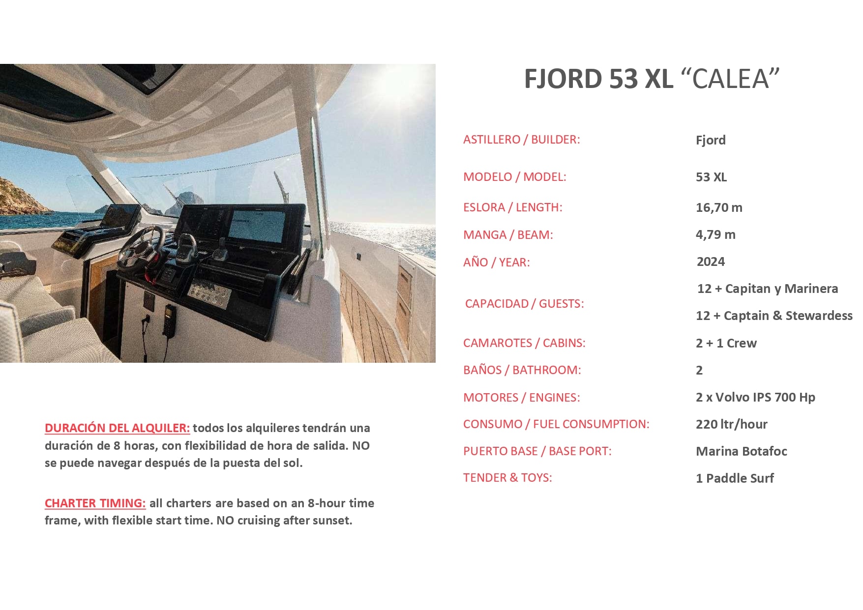 CALEA yacht charter Ibiza — photo 7