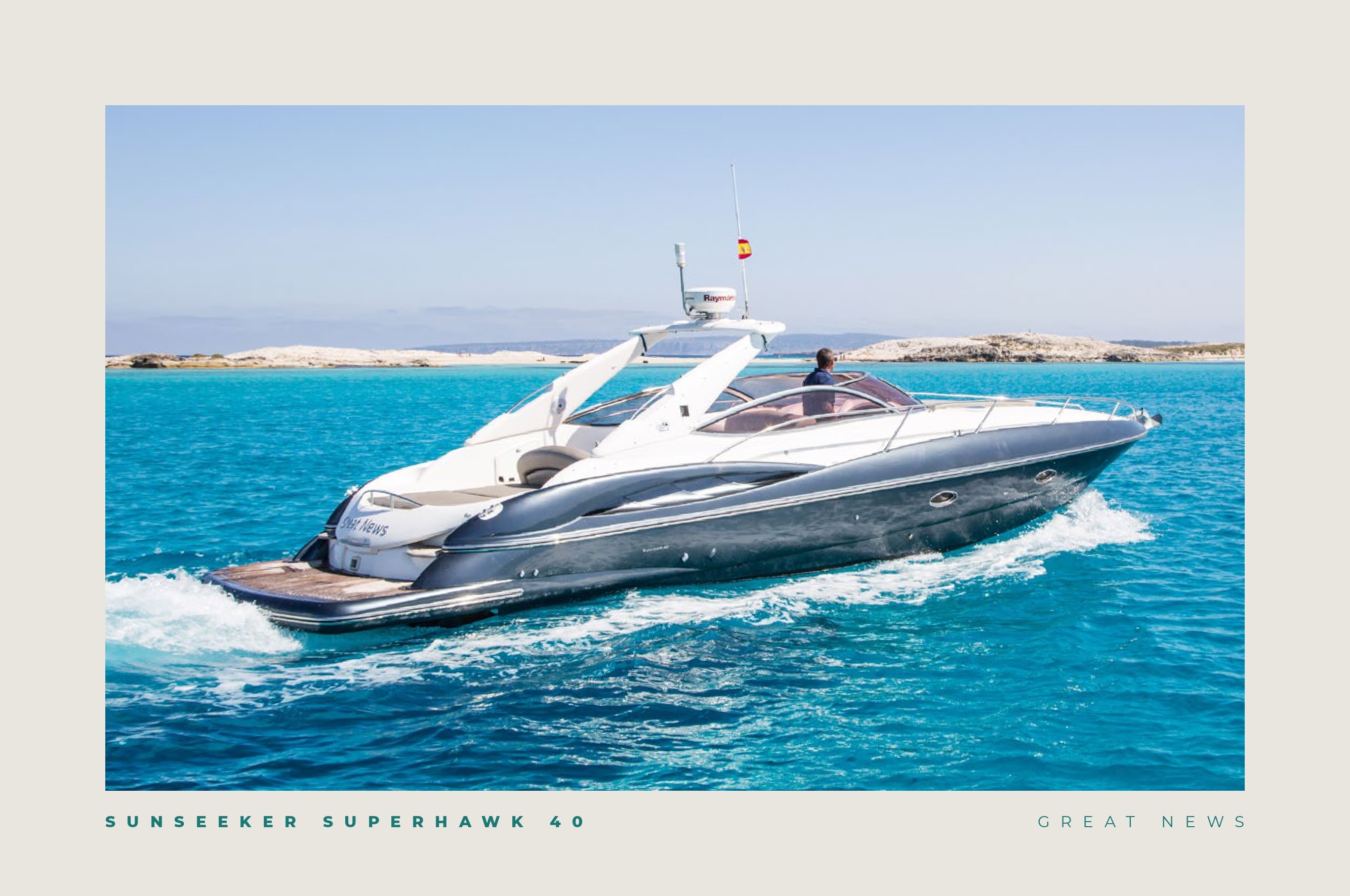 GREAT NEWS yacht charter Ibiza — photo 3