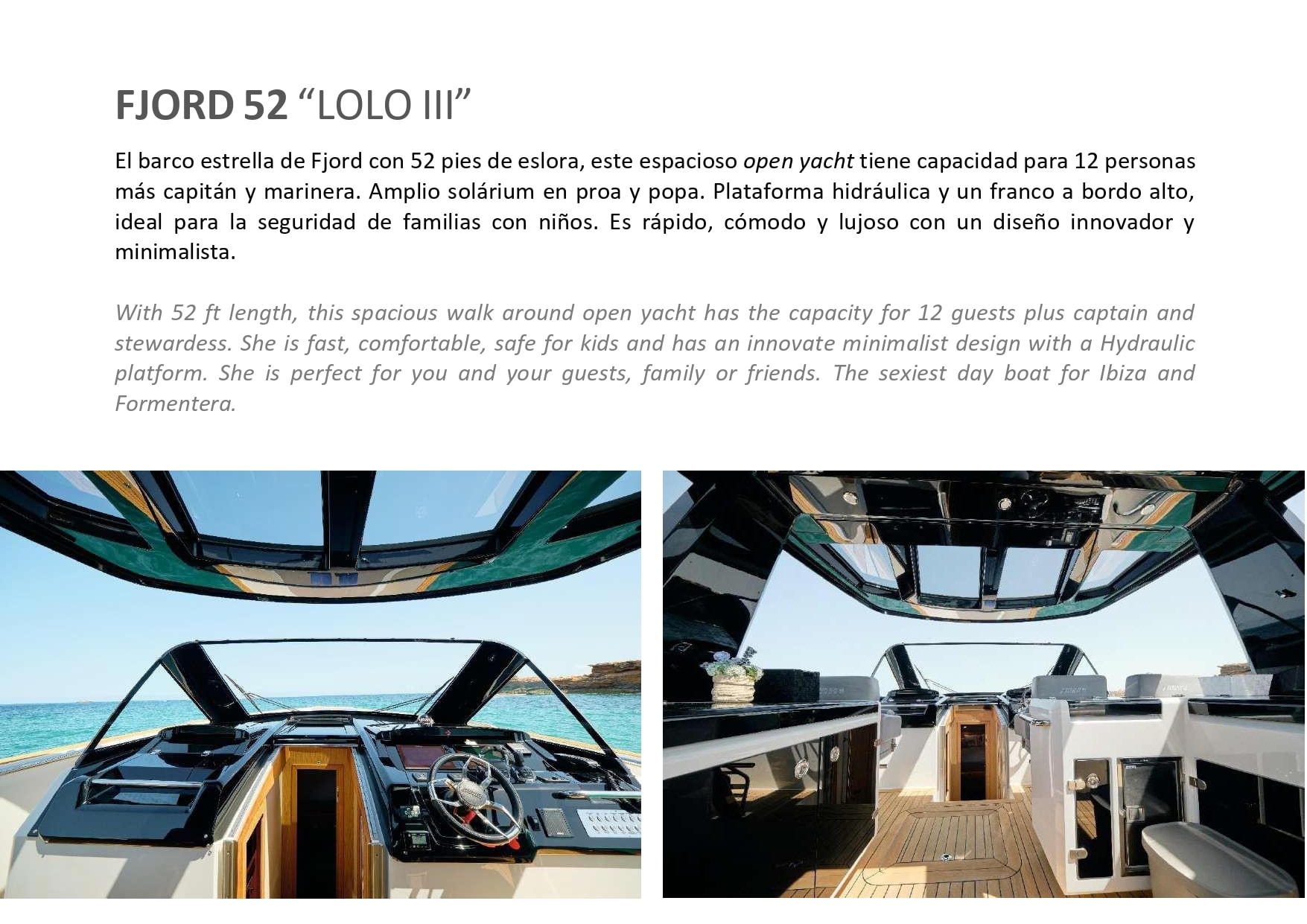LOLO III yacht charter Ibiza — photo 6