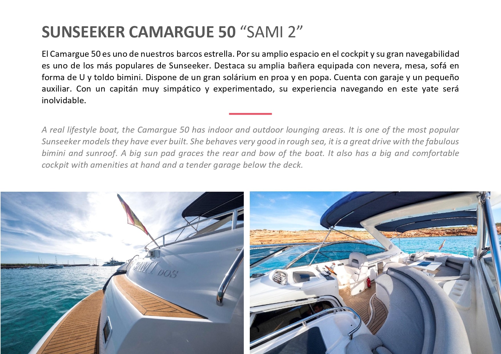 SAMI 2 yacht charter Ibiza — photo 8