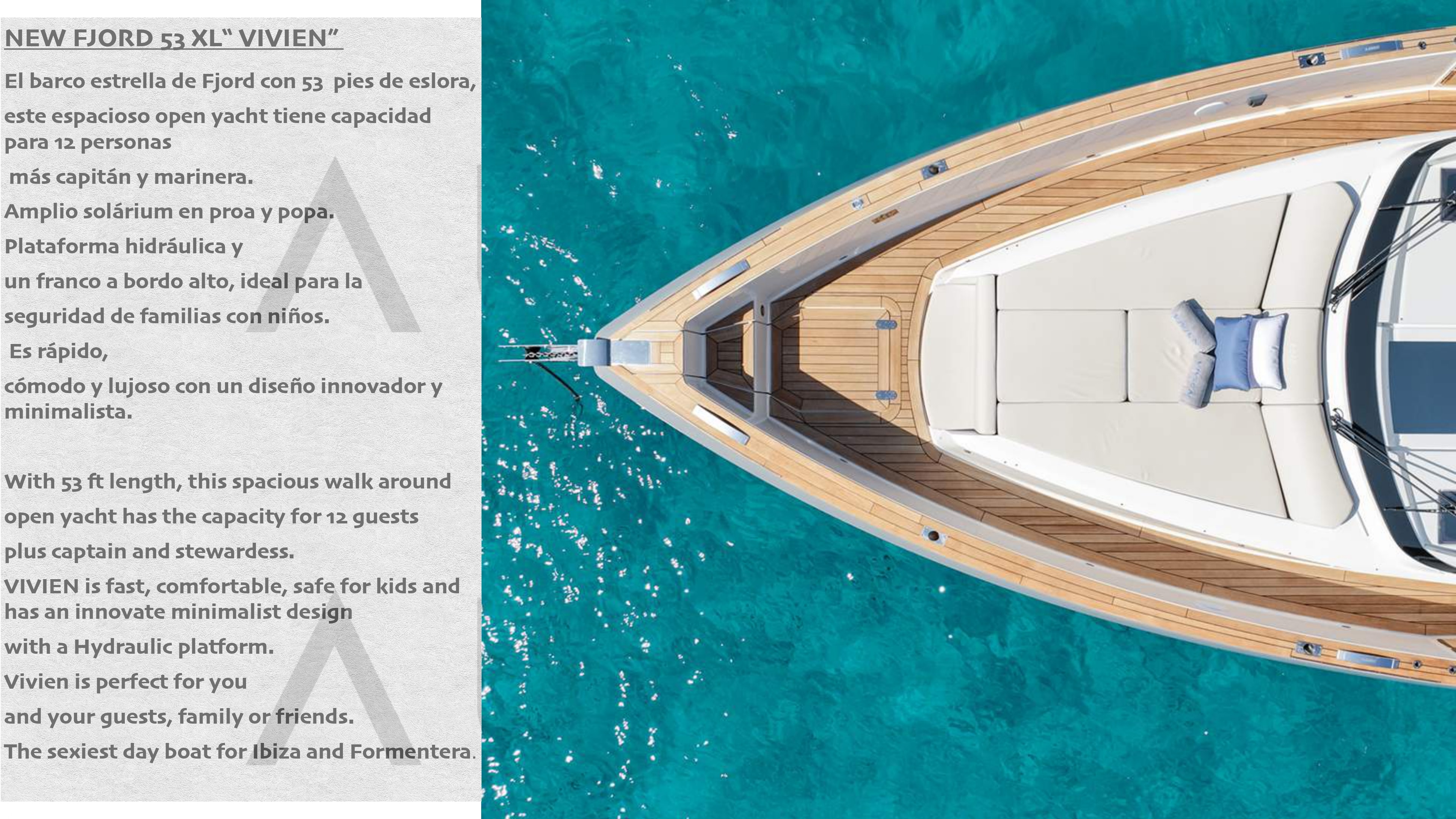 VIVIEN yacht charter Ibiza — photo 3
