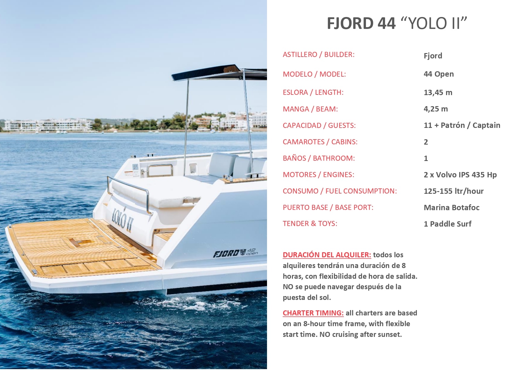 YOLO II yacht charter Ibiza — photo 4