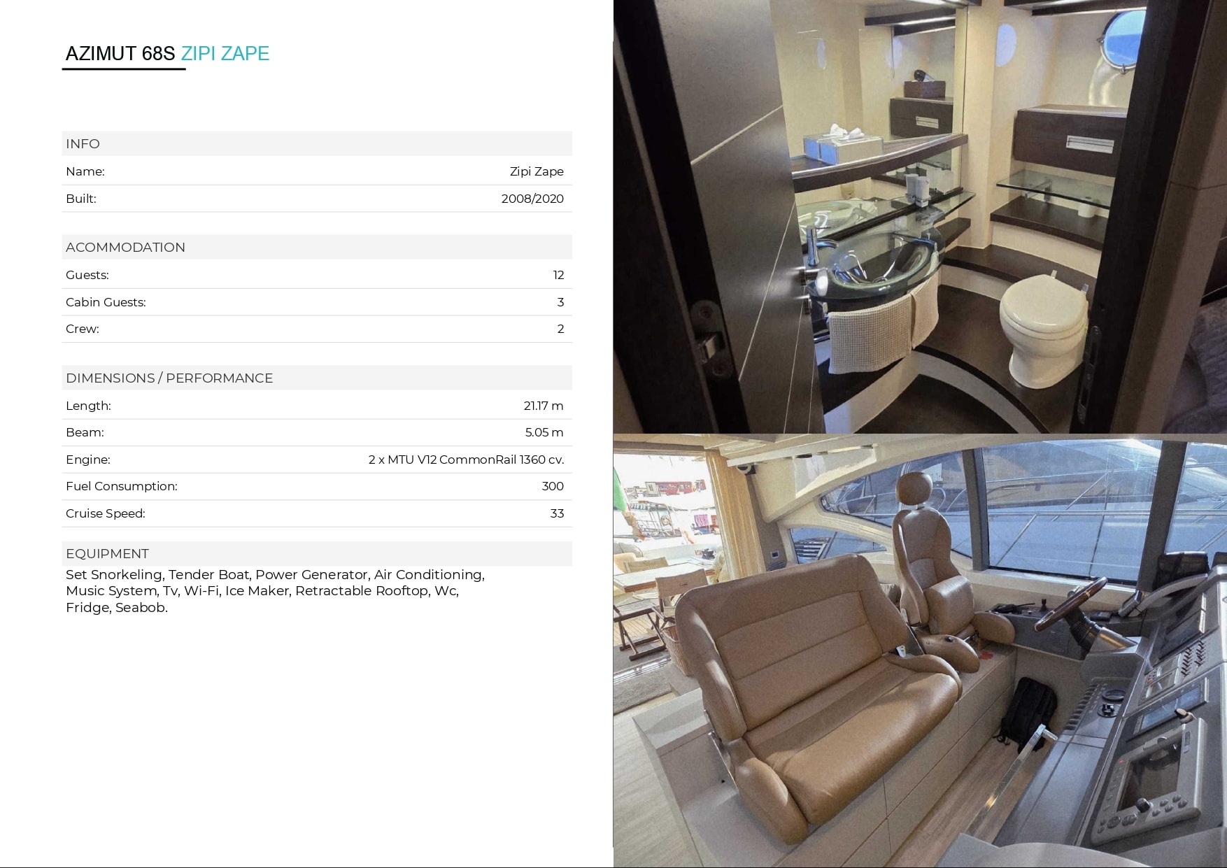 ZIPI ZAPE yacht charter Ibiza — photo 3