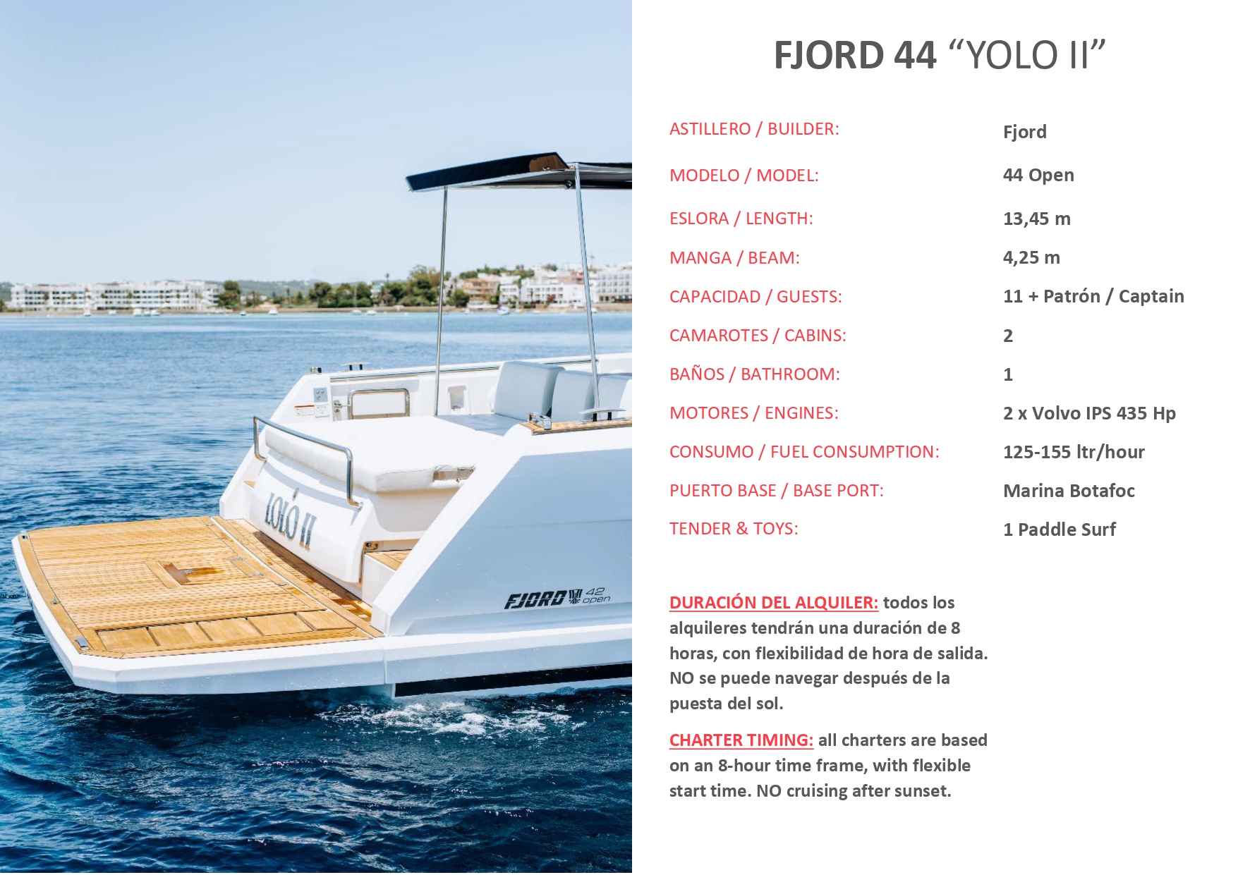 YOLO II yacht charter Ibiza — photo 4